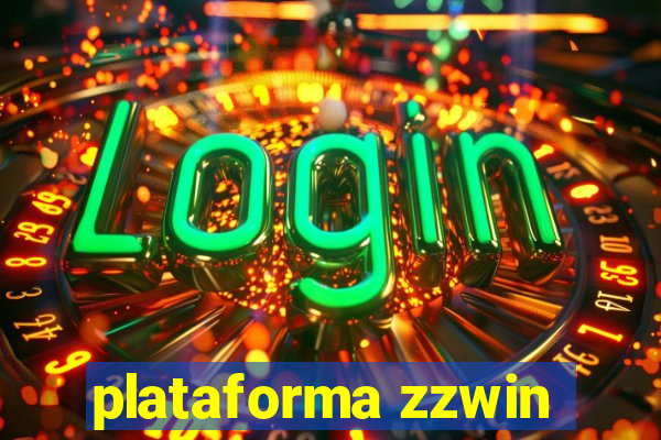 plataforma zzwin